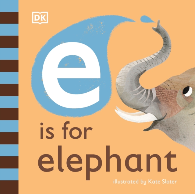 E is for Elephant, Board book Book