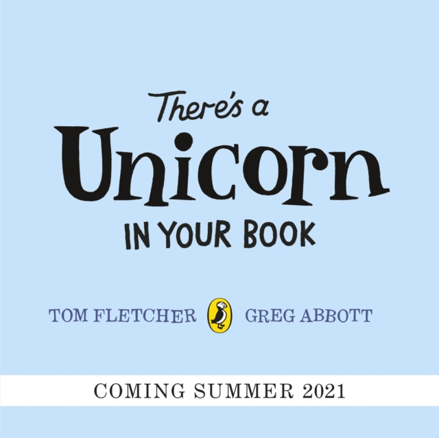 There's a Unicorn in Your Book : Number 1 picture-book bestseller, Paperback / softback Book