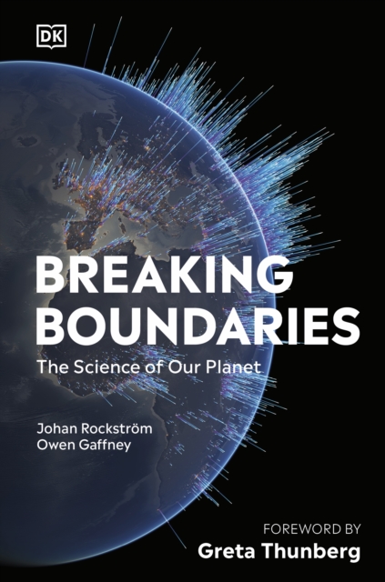 Breaking Boundaries : The Science of Our Planet, Hardback Book