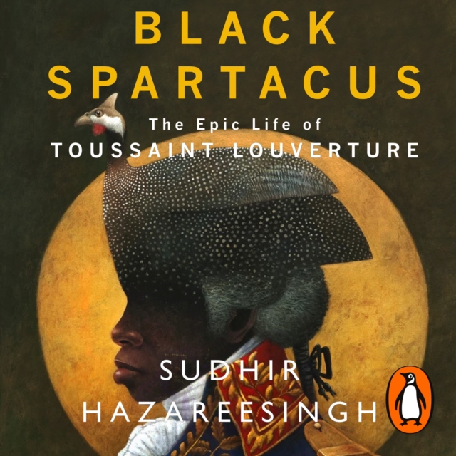 Black Spartacus : The Epic Life of Toussaint Louverture, eAudiobook MP3 eaudioBook