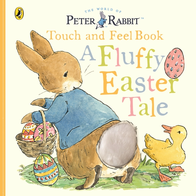 Peter Rabbit A Fluffy Easter Tale, Board book Book