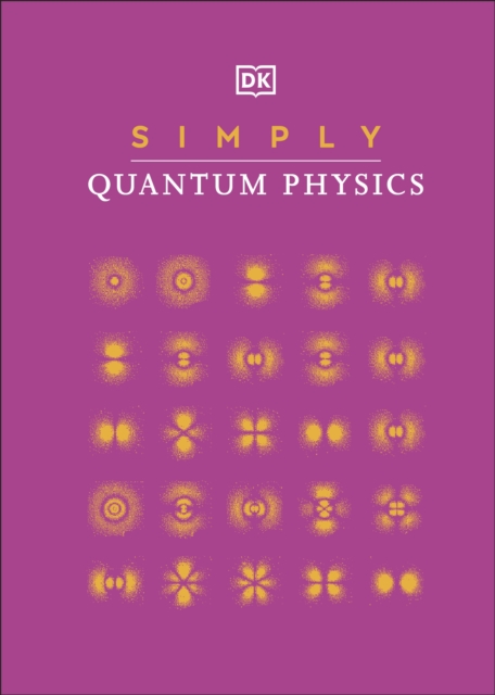 Simply Quantum Physics, Hardback Book