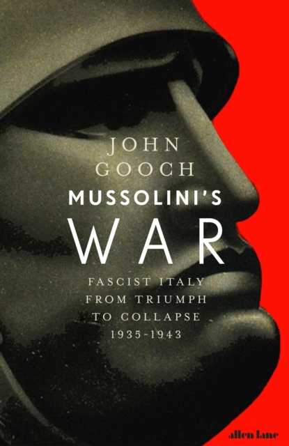 Mussolini's War : Fascist Italy from Triumph to Collapse, 1935-1943, eAudiobook MP3 eaudioBook