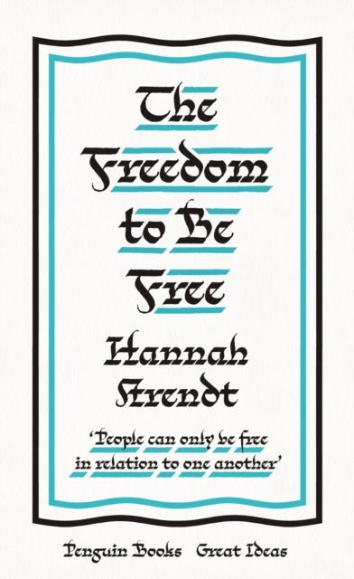 The Freedom to Be Free, Paperback / softback Book