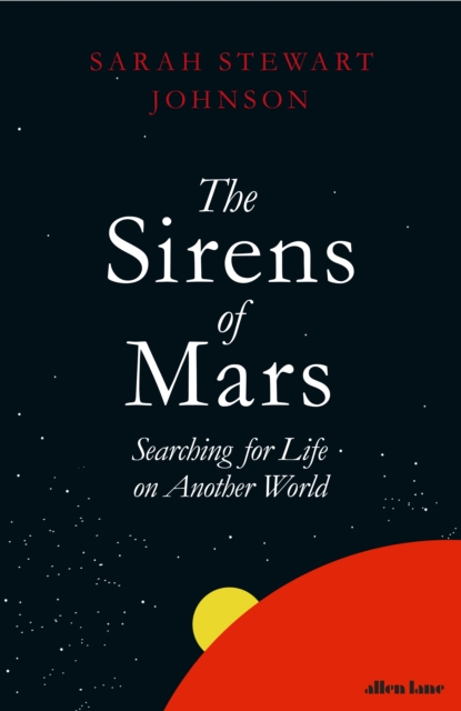 The Sirens of Mars : Searching for Life on Another World, eAudiobook MP3 eaudioBook