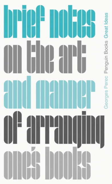 Brief Notes on the Art and Manner of Arranging One's Books, Paperback / softback Book