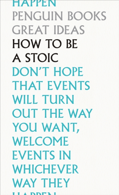 How To Be a Stoic, Paperback / softback Book