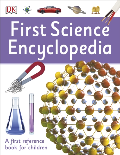 First Science Encyclopedia : A First Reference Book for Children, EPUB eBook
