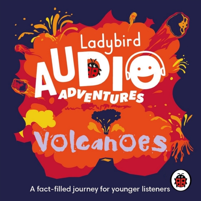 Ladybird Audio Adventures: Volcanoes, CD-Audio Book