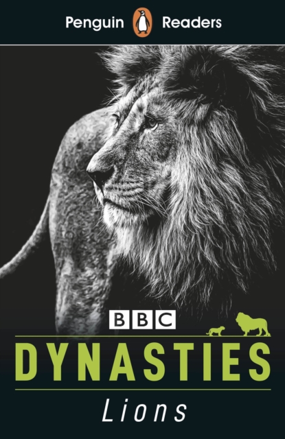 Penguin Readers Level 1: Dynasties: Lions (ELT Graded Reader), EPUB eBook