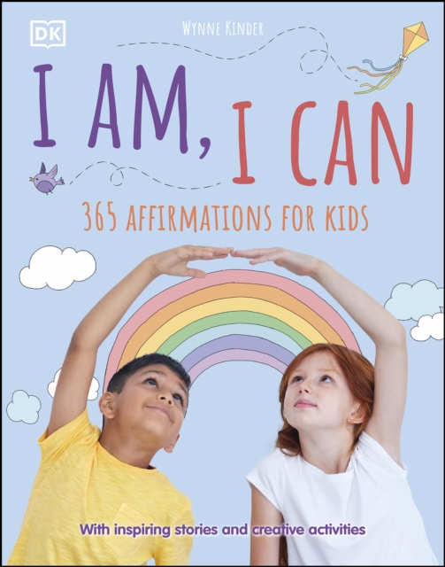 I Am, I Can : 365 affirmations for kids, EPUB eBook