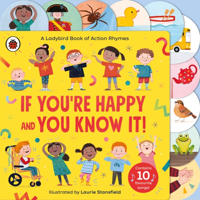 If You're Happy and You Know It : A Ladybird Book of Action Rhymes, Board book Book