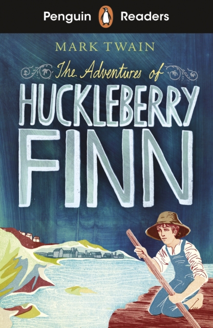 Penguin Readers Level 2: The Adventures of Huckleberry Finn (ELT Graded Reader), EPUB eBook