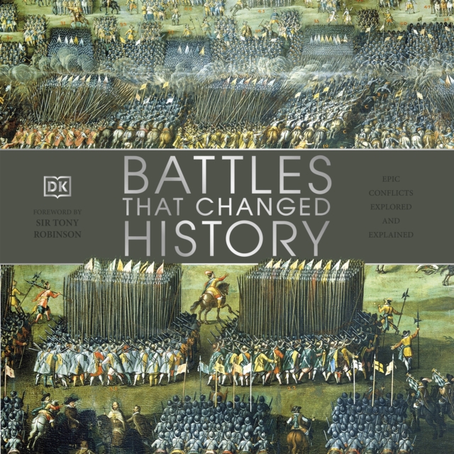 Battles That Changed History : Epic Conflicts Explored and Explained, eAudiobook MP3 eaudioBook
