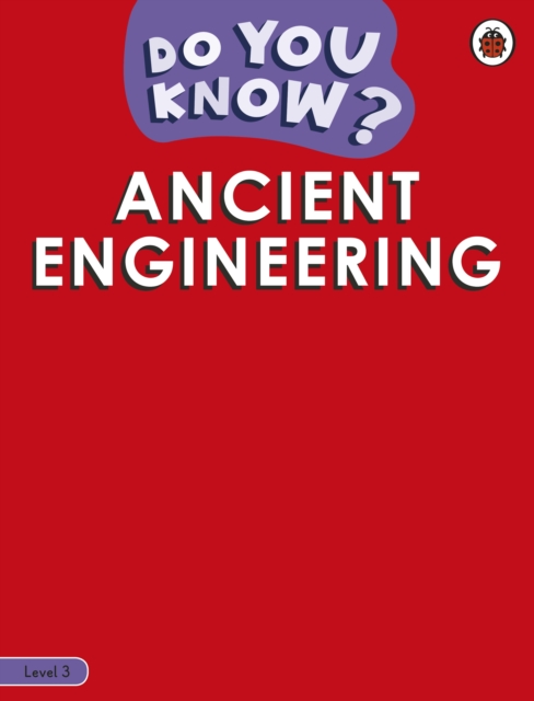 Do You Know? Level 3 - Engineering in History, Paperback / softback Book