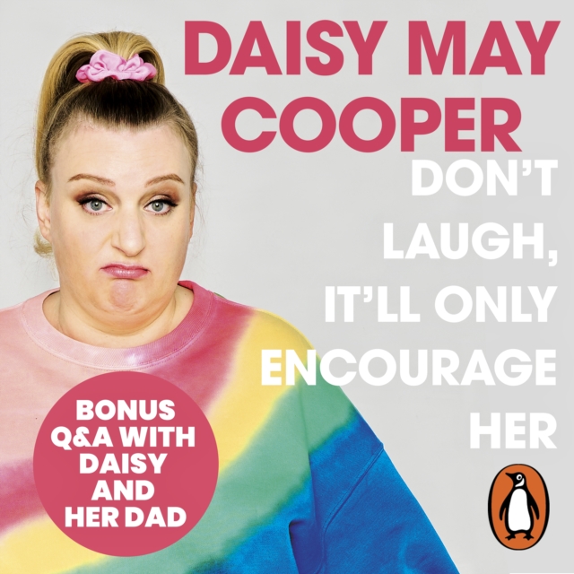 Don't Laugh, It'll Only Encourage Her : The No 1 Sunday Times Bestseller, eAudiobook MP3 eaudioBook
