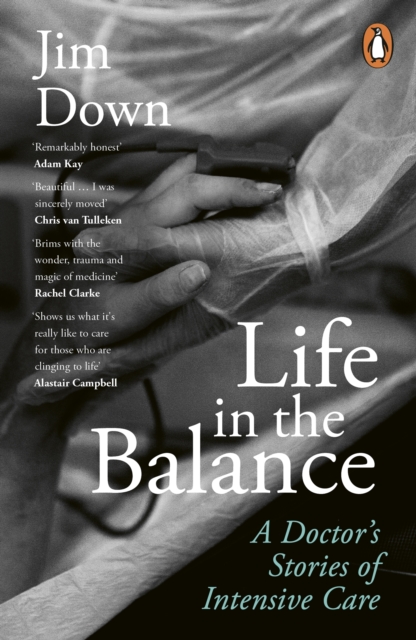 Life in the Balance : A Doctor’s Stories of Intensive Care, EPUB eBook