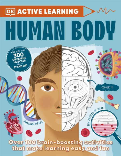 Human Body : Over 100 Brain-Boosting Activities that Make Learning Easy and Fun, Paperback / softback Book