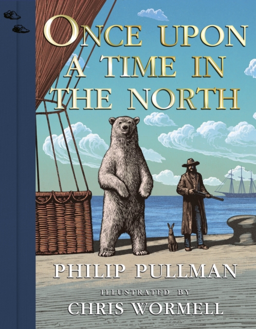 Once Upon a Time in the North : Illustrated Edition, Hardback Book