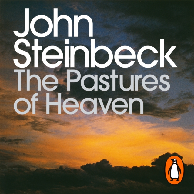 The Pastures of Heaven : Penguin Modern Classics, eAudiobook MP3 eaudioBook