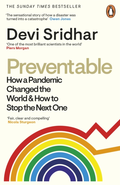 Preventable : How a Pandemic Changed the World & How to Stop the Next One, Paperback / softback Book