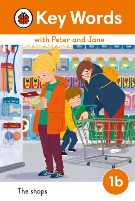 Key Words with Peter and Jane Level 1b - The Shops, Hardback Book