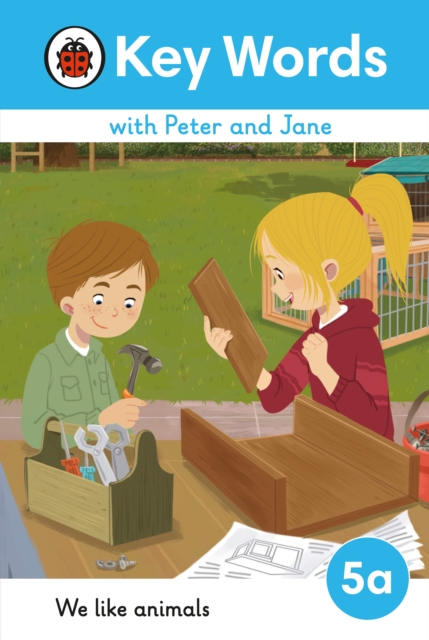 Key Words with Peter and Jane Level 5a - We Like Animals, Hardback Book