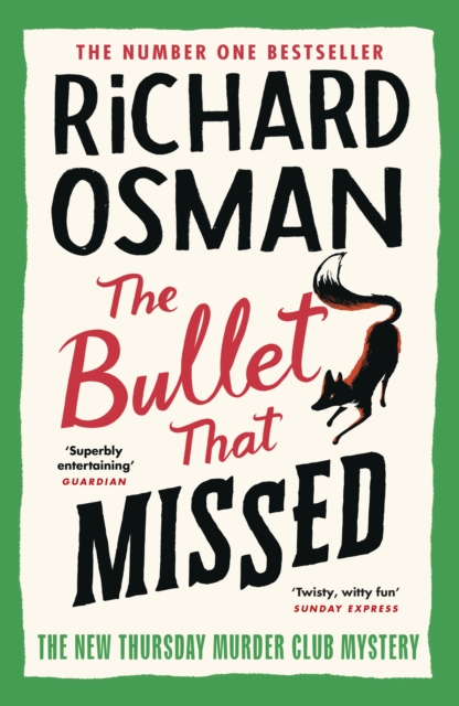 The Bullet That Missed : (The Thursday Murder Club 3), Hardback Book