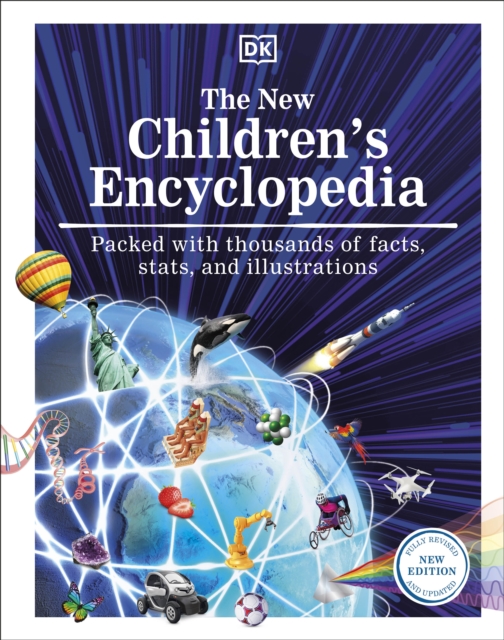 The New Children's Encyclopedia : Packed with Thousands of Facts, Stats, and Illustrations, Hardback Book