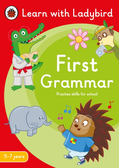 First Grammar: A Learn with Ladybird Activity Book 5-7 years : Ideal for home learning (KS1), Paperback / softback Book