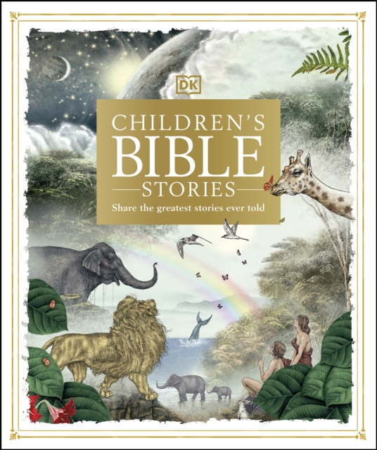 Children's Bible Stories : Share the greatest stories ever told, EPUB eBook