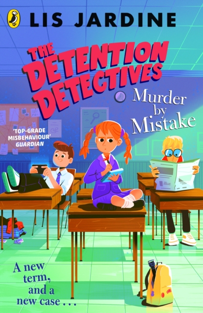 The Detention Detectives: Murder By Mistake, EPUB eBook