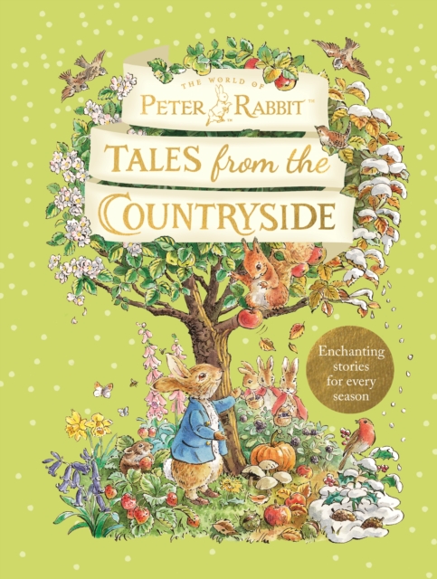 Peter Rabbit: Tales from the Countryside : A collection of nature stories, EPUB eBook
