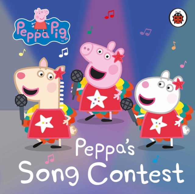 Peppa Pig: Peppa's Song Contest, Board book Book