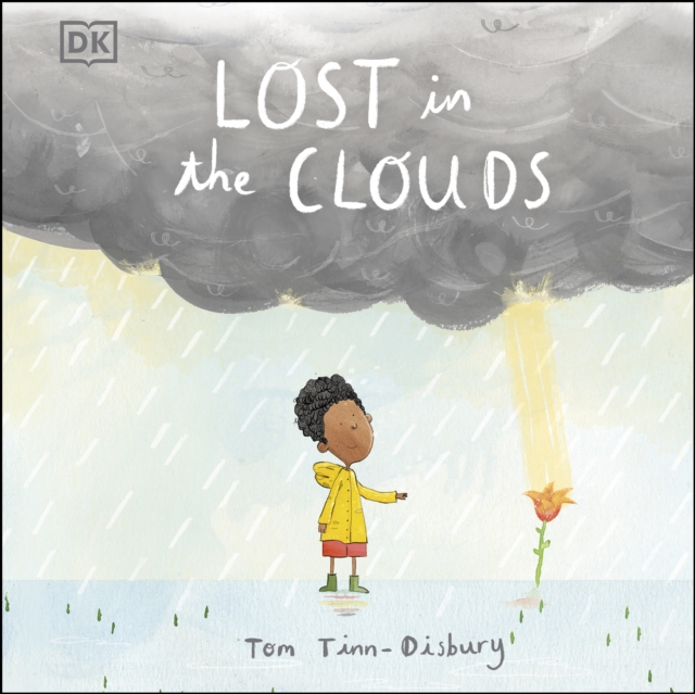 Lost in the Clouds : A gentle story to help children understand death and grief, EPUB eBook