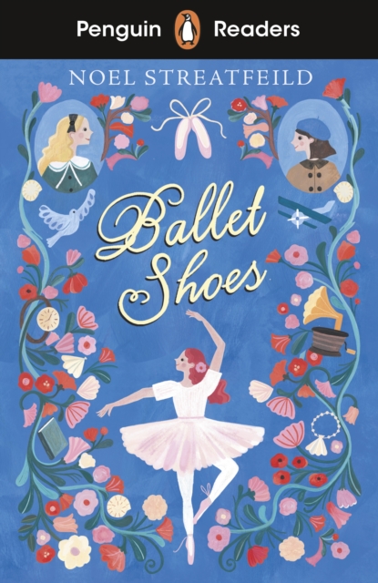 Penguin Readers Level 2: Ballet Shoes (ELT Graded Reader), EPUB eBook
