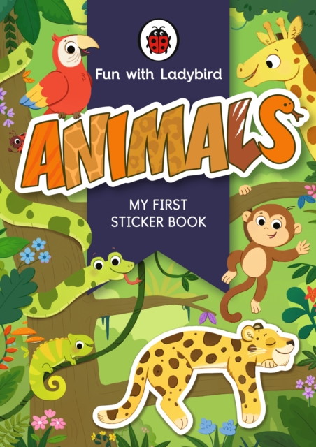 Fun With Ladybird: My First Sticker Book: Animals, Paperback / softback Book