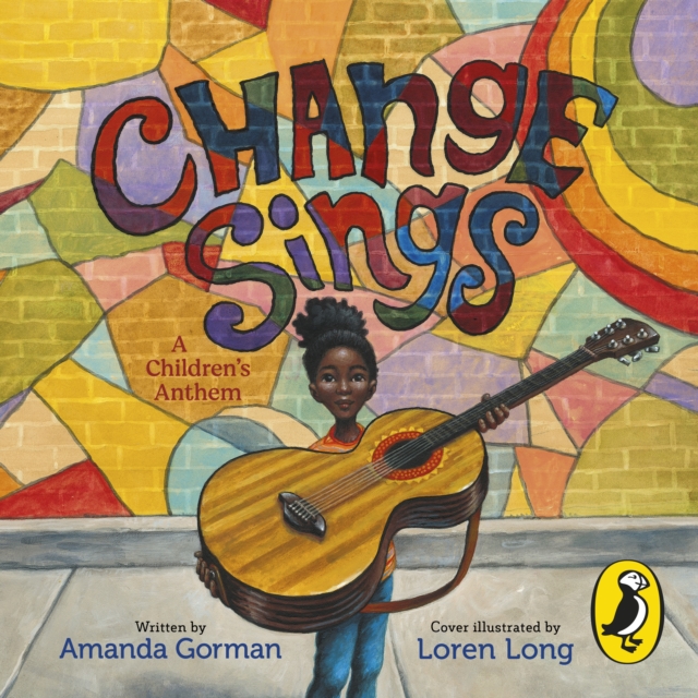 Change Sings : A Children's Anthem, eAudiobook MP3 eaudioBook