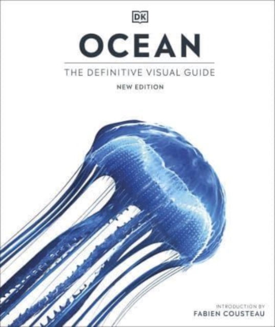 Ocean : The Definitive Visual Guide, Hardback Book
