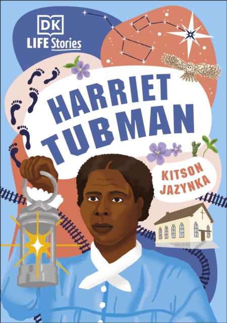 DK Life Stories Harriet Tubman, Hardback Book