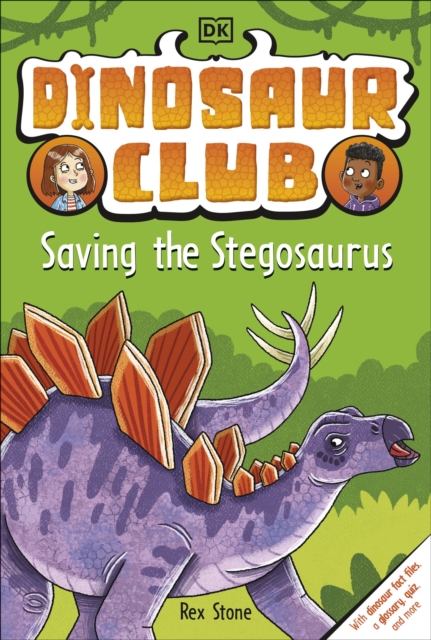 Dinosaur Club: Saving the Stegosaurus, Paperback / softback Book