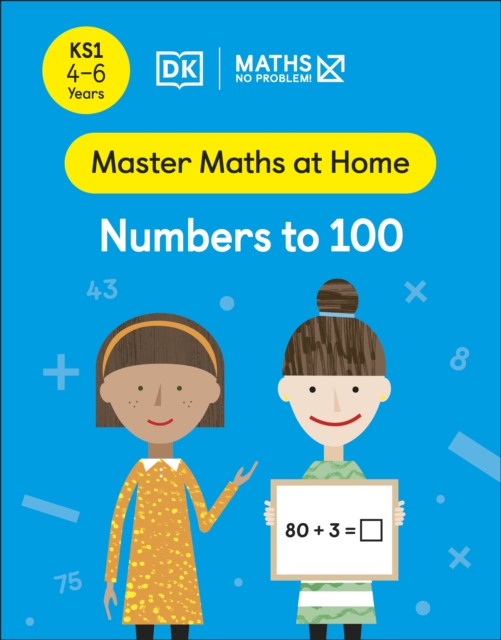 Maths — No Problem! Numbers to 100, Ages 4-6 (Key Stage 1), Paperback / softback Book