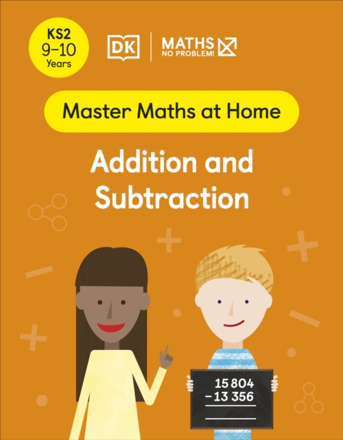 Maths — No Problem! Addition and Subtraction, Ages 9-10 (Key Stage 2), Paperback / softback Book
