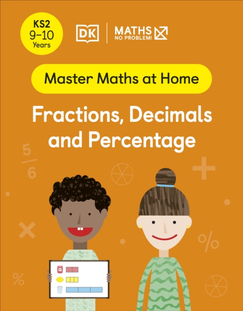 Maths — No Problem! Fractions, Decimals and Percentage, Ages 9-10 (Key Stage 2), Paperback / softback Book
