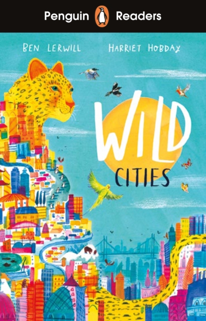 Penguin Readers Level 2: Wild Cities (ELT Graded Reader), EPUB eBook