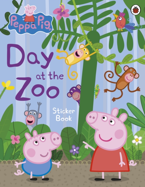 Peppa Pig: Day at the Zoo Sticker Book, Paperback / softback Book
