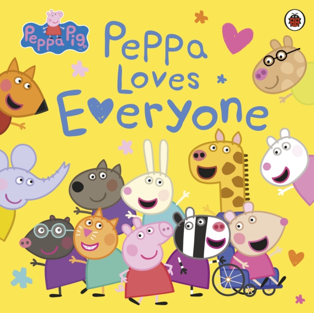 Peppa Pig: Peppa Loves Everyone, Paperback / softback Book