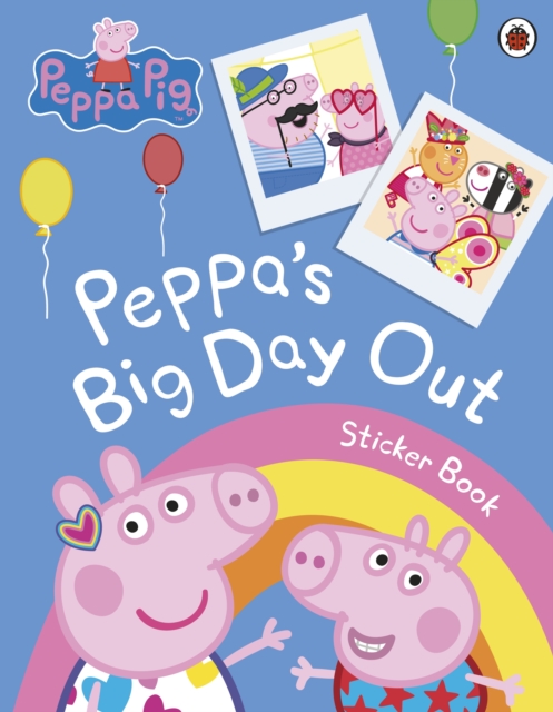 Peppa Pig: Peppa's Big Day Out Sticker Scenes Book, Paperback / softback Book
