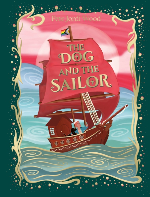 The Dog and the Sailor, Hardback Book