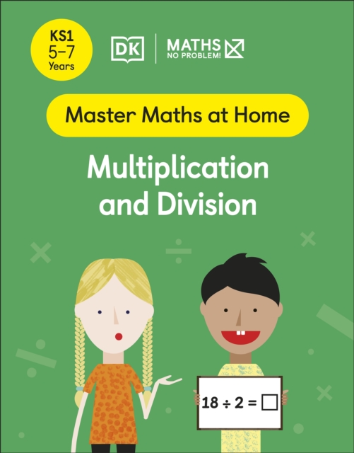 Maths   No Problem! Multiplication and Division, Ages 5-7 (Key Stage 1), EPUB eBook